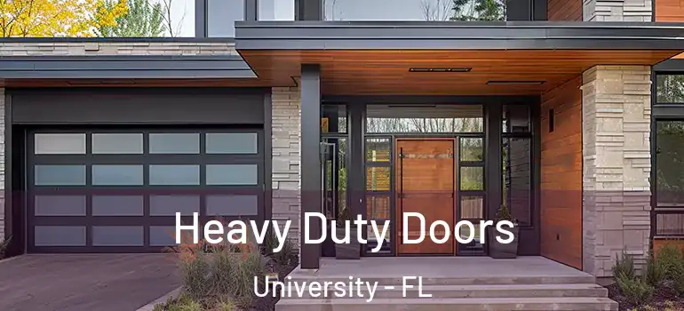  Heavy Duty Doors University - FL