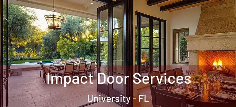  Impact Door Services University - FL