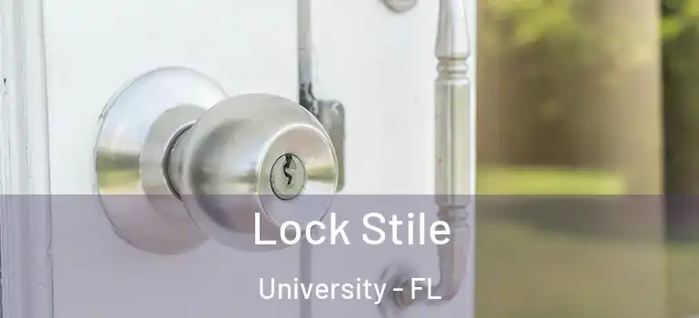  Lock Stile University - FL