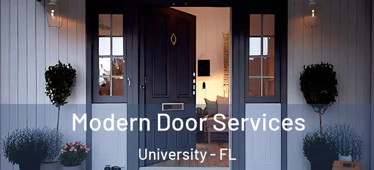  Modern Door Services University - FL