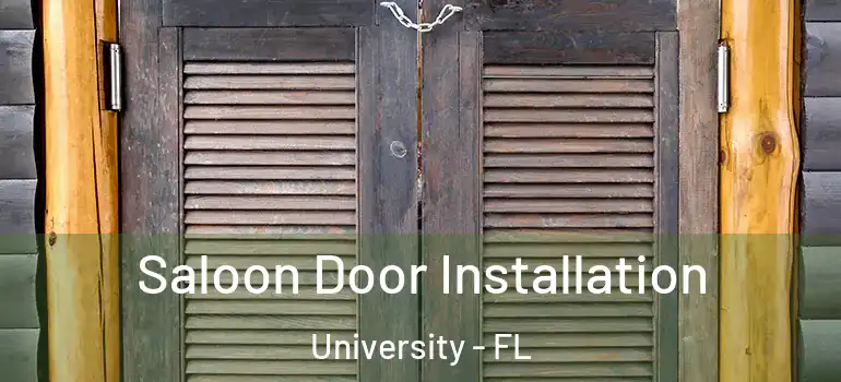  Saloon Door Installation University - FL